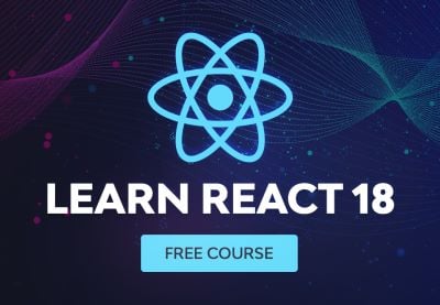 Learn React 18: The Complete React Developer Course