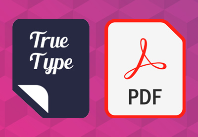 How to Embed Fonts in a PDF