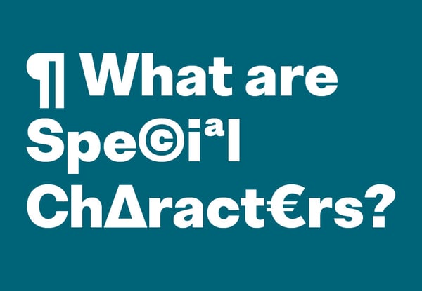 What's a special character?