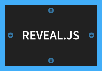 Take Your Presentations to the Next Level With Reveal.js